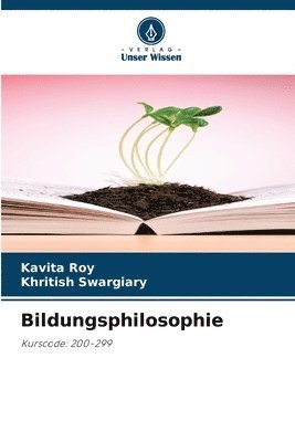 Kavita Roy, Khritish Swargiary - Bildungsphilosophie, Häftad