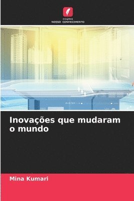 Mina Kumari - Inovações que mudaram o mundo, Häftad