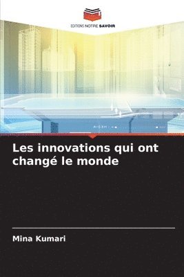 bokomslag Les innovations qui ont changé le monde