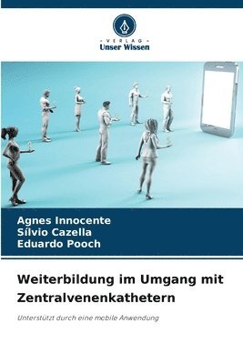 Weiterbildung im Umgang mit Zentralvenenkathetern 1