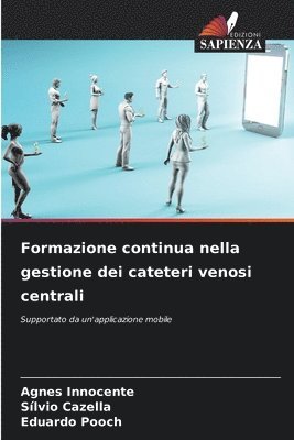 bokomslag Formazione continua nella gestione dei cateteri venosi centrali