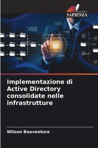 bokomslag Implementazione di Active Directory consolidate nelle infrastrutture