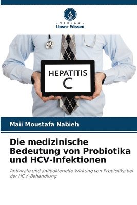 medizinische Bedeutung von Probiotika und HCV-Infektionen