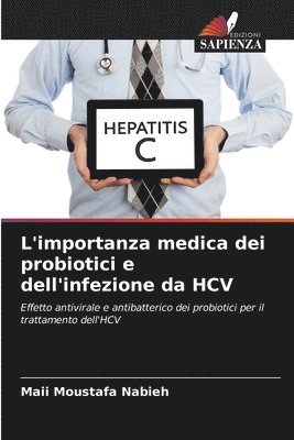 bokomslag L'importanza medica dei probiotici e dell'infezione da HCV