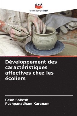 Genn Sakesh, Pushpanadham Karanam - Développement des caractéristiques affectives chez les écoliers, Häftad