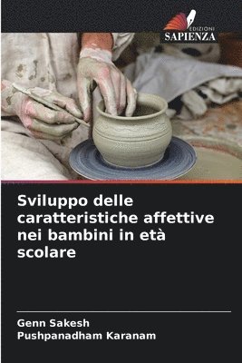 Genn Sakesh, Pushpanadham Karanam - Sviluppo delle caratteristiche affettive nei bambini in età scolare, Häftad