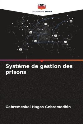 Systme de gestion des prisons 1