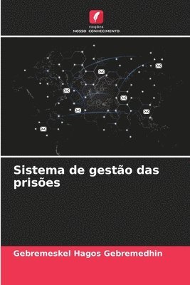Sistema de gestão das prisões