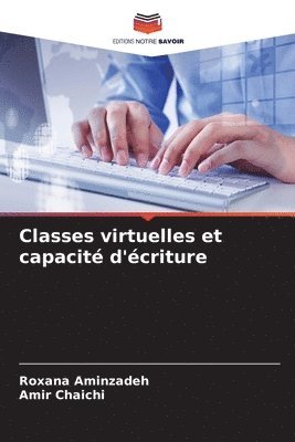 Roxana Aminzadeh, Amir Chaichi - Classes virtuelles et capacité d'écriture, Häftad