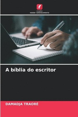 Damadja Traoré, DAMADJA TRAORÉ - A bíblia do escritor, Häftad