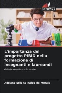 bokomslag L'importanza del progetto PIBID nella formazione di insegnanti e laureandi