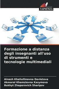 bokomslag Formazione a distanza degli insegnanti all'uso di strumenti e tecnologie multimediali