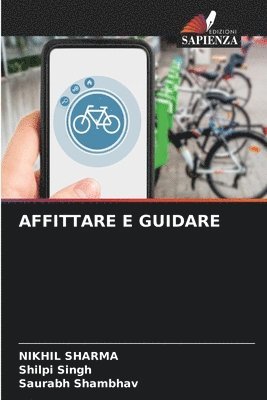 Nikhil Sharma, Shilpi Singh, Saurabh Shambhav - Affittare E Guidare, Häftad