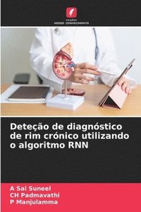 bokomslag Deteo de diagnstico de rim crnico utilizando o algoritmo RNN