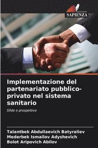 bokomslag Implementazione del partenariato pubblico-privato nel sistema sanitario