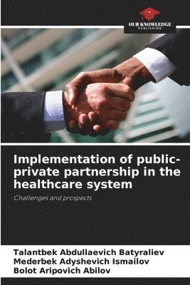 Implementation of public-private partnership in the healthcare system 1