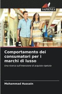 bokomslag Comportamento dei consumatori per i marchi di lusso