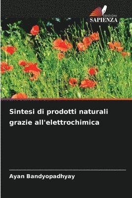 Sintesi di prodotti naturali grazie all'elettrochimica 1