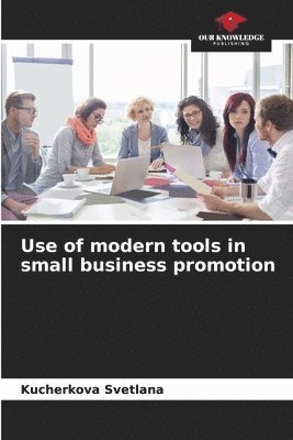 Use of modern tools in small business promotion 1