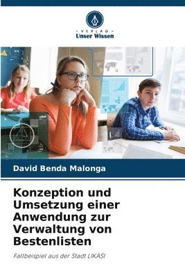 bokomslag Konzeption und Umsetzung einer Anwendung zur Verwaltung von Bestenlisten