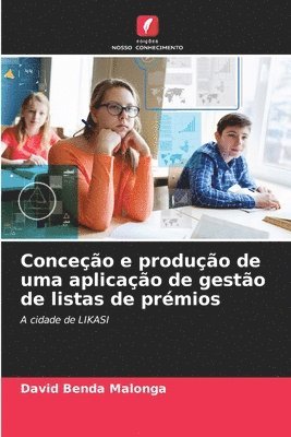 Conceo e produo de uma aplicao de gesto de listas de prmios 1