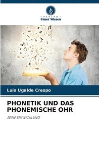 bokomslag Phonetik Und Das Phonemische Ohr