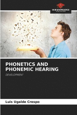 Phonetics and Phonemic Hearing 1