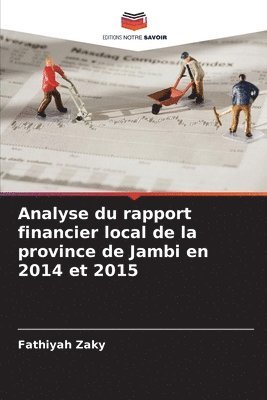 Analyse du rapport financier local de la province de Jambi en 2014 et 2015 1