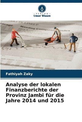 bokomslag Analyse der lokalen Finanzberichte der Provinz Jambi für die Jahre 2014 und 2015