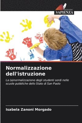 Isabela Zanoni Morgado - Normalizzazione dell'istruzione, Häftad
