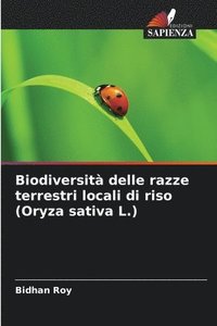 bokomslag Biodiversit delle razze terrestri locali di riso (Oryza sativa L.)