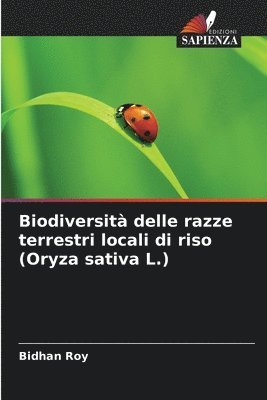 bokomslag Biodiversit delle razze terrestri locali di riso (Oryza sativa L.)