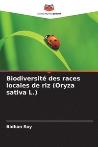 bokomslag Biodiversit des races locales de riz (Oryza sativa L.)