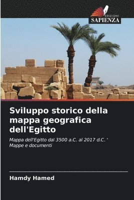 Hamdy Hamed - Sviluppo storico della mappa geografica dell'Egitto, Häftad