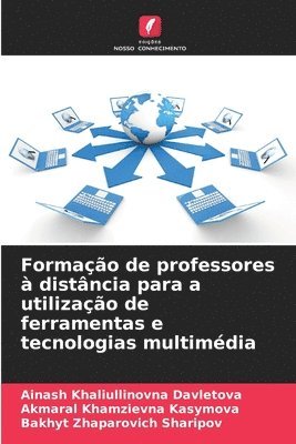 bokomslag Formao de professores  distncia para a utilizao de ferramentas e tecnologias multimdia