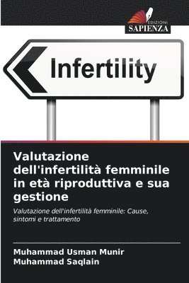 Valutazione dell'infertilit femminile in et riproduttiva e sua gestione 1