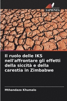 Il ruolo delle IKS nell'affrontare gli effetti della siccit e della carestia in Zimbabwe 1