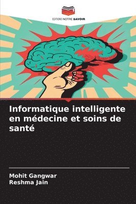 Informatique intelligente en médecine et soins de santé