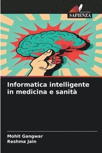 bokomslag Informatica intelligente in medicina e sanit