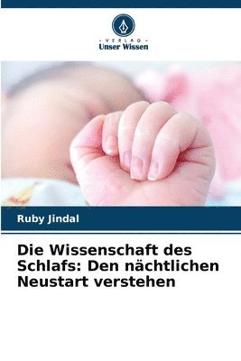 Die Wissenschaft des Schlafs 1