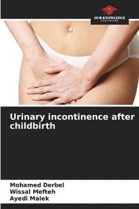 bokomslag Urinary incontinence after childbirth