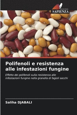 bokomslag Polifenoli e resistenza alle infestazioni fungine