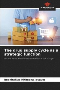 bokomslag drug supply cycle as a strategic function