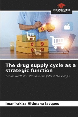 bokomslag drug supply cycle as a strategic function
