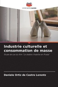 bokomslag Industrie culturelle et consommation de masse