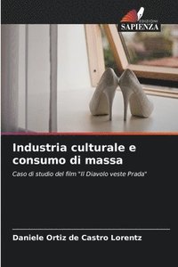 bokomslag Industria culturale e consumo di massa