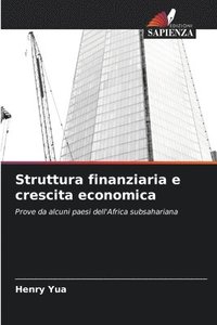 bokomslag Struttura finanziaria e crescita economica