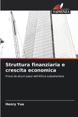 Struttura finanziaria e crescita economica 1