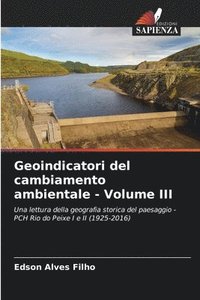 bokomslag Geoindicatori del cambiamento ambientale - Volume III