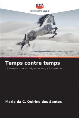 Temps contre temps 1